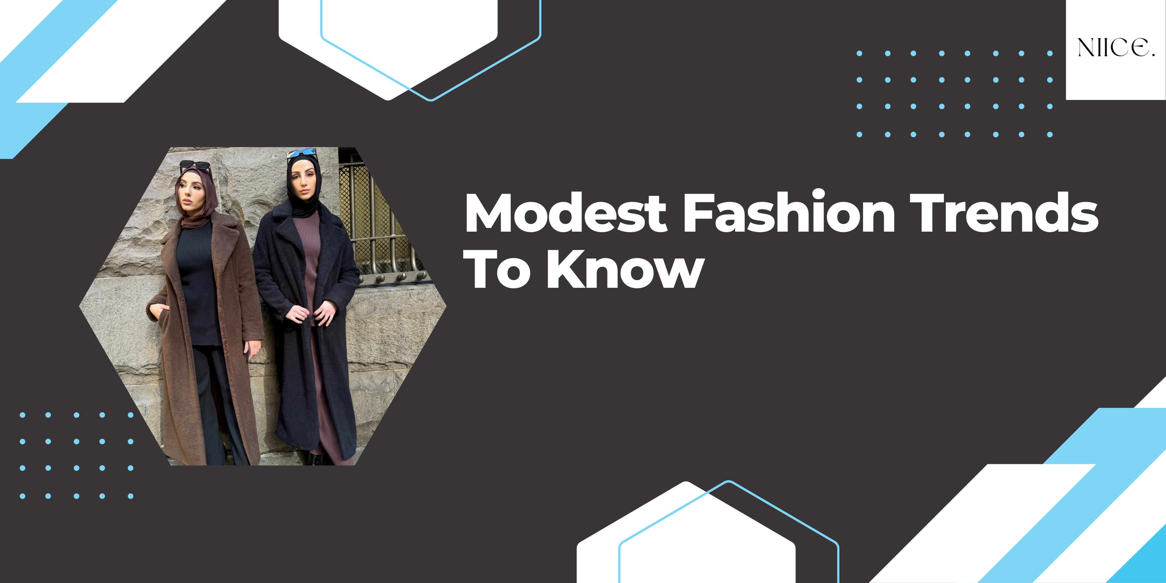 Key Modest Fashion Trends to Watch in 2025
