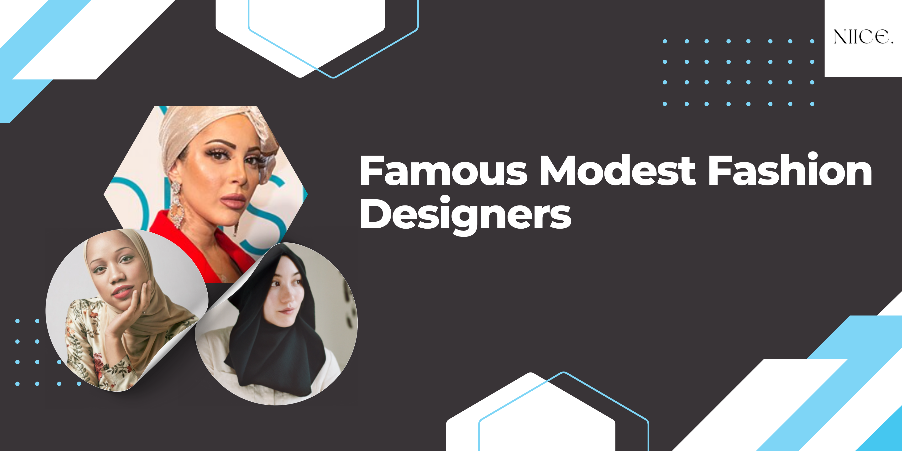 Most Famous Modest Fashion Designers around the World